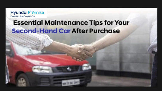Essential Maintenance Tips for Your Second-Hand Car After Purchase
