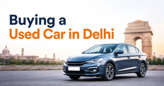 Buying a Used Car in Delhi